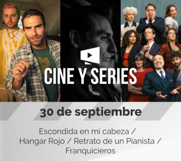 CINE&SERIES – 30 de septiembre