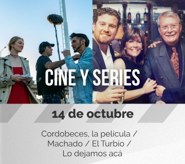 CINE&SERIES – 14 de octubre